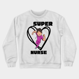 Certified Nurses Day -super nurse Crewneck Sweatshirt